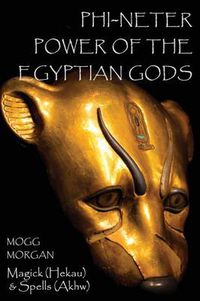 Cover image for Phi-Neter: The Power of Egyptian Gods