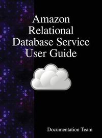 Cover image for Amazon Relational Database Service User Guide