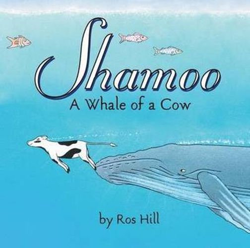 Cover image for Shamoo: A Whale of a Cow