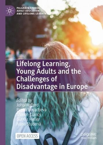 Cover image for Lifelong Learning, Young Adults and the Challenges of Disadvantage in Europe