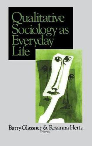 Cover image for Qualitative Sociology as Everyday Life