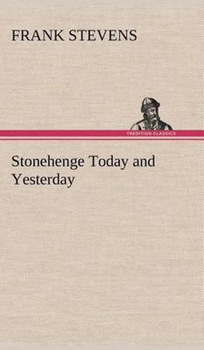 Cover image for Stonehenge Today and Yesterday