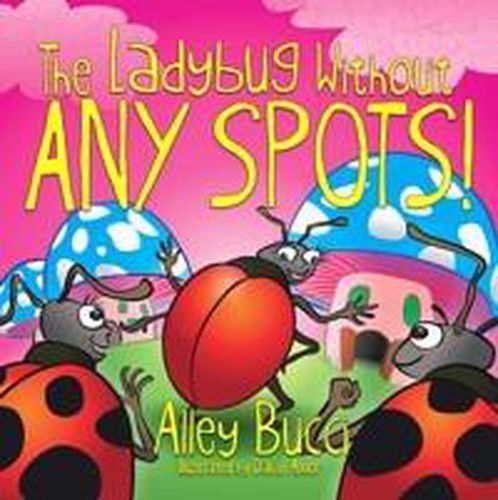 Cover image for The Ladybug Without Any Spots!
