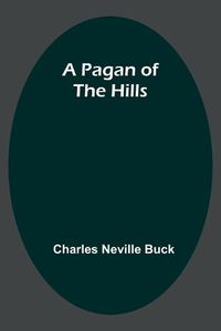 Cover image for A Pagan of the Hills