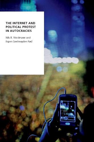 Cover image for The Internet and Political Protest in Autocracies