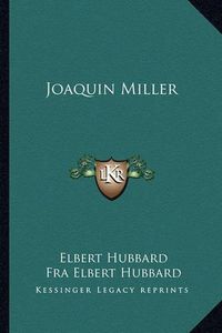 Cover image for Joaquin Miller