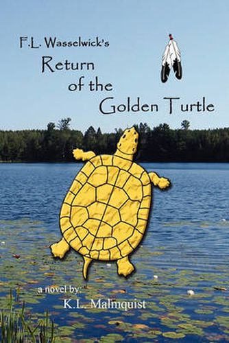 Cover image for F. L. Wasselwick's Return of the Golden Turtle