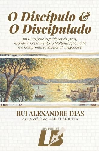Cover image for O Discipulo e o Discipulado