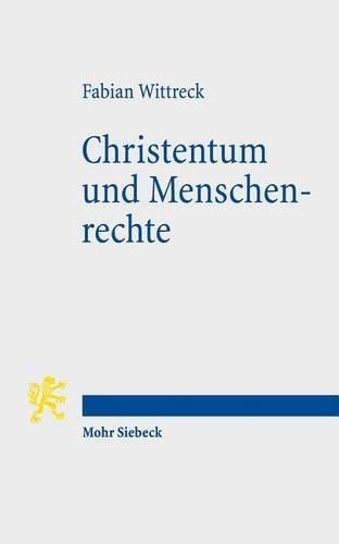 Cover image for Christentum und Menschenrechte: Schoepfungs- oder Lernprozess?