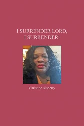 Cover image for I Surrender Lord, I Surrender!