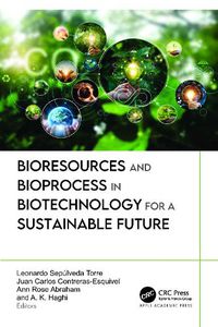 Cover image for Bioresources and Bioprocess in Biotechnology for a Sustainable Future