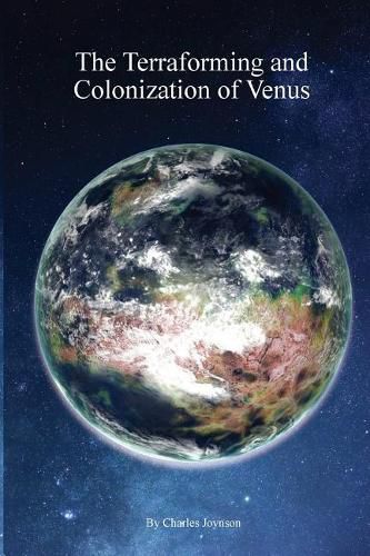 Cover image for The Terraforming and Colonisation of Venus: Adding Life to Venus