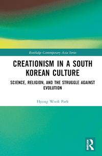 Cover image for Creationism in a South Korean Culture