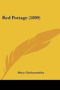 Cover image for Red Pottage (1899)