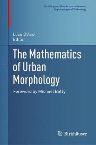 Cover image for The Mathematics of Urban Morphology