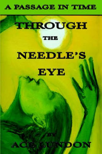 Cover image for Through The Needle's Eye/The Legend of The Planet Itnava