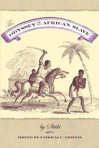 Cover image for The Odyssey Of An African Slave