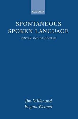 Cover image for Spontaneous Spoken Language: Syntax and Discourse