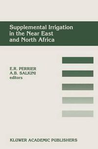 Cover image for Supplemental Irrigation in the Near East and North Africa: Proceedings of a Workshop on Regional Consultation on Supplemental Irrigation. ICARDA and FAO, Rabat, Morocco, 7-9 December, 1987