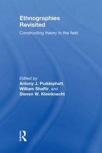 Cover image for Ethnographies Revisited: Constructing Theory in the Field