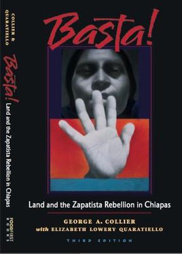 Cover image for Basta!: Land and the Zapatista Rebellion in Chiapas