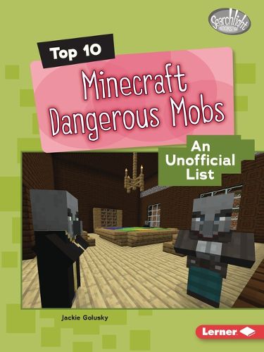 Cover image for Top 10 Minecraft Dangerous Mobs