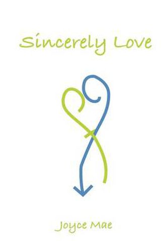 Cover image for Sincerely Love