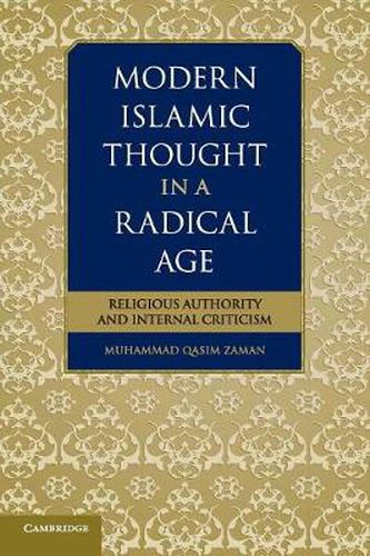 Cover image for Modern Islamic Thought in a Radical Age: Religious Authority and Internal Criticism