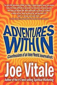 Cover image for Adventures within: Confessions of an Inner World Journalist