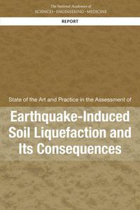 Cover image for State of the Art and Practice in the Assessment of Earthquake-Induced Soil Liquefaction and Its Consequences