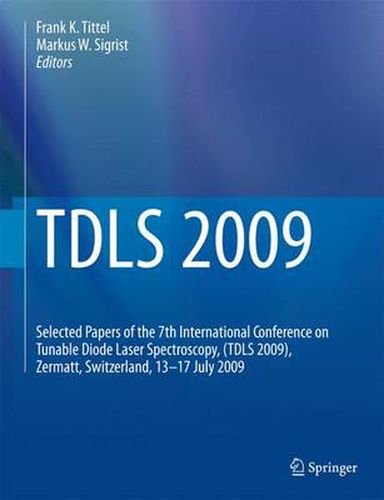 Cover image for TDLS 2009: Selected Papers of the 7th International Conference on Tunable Diode Laser Spectroscopy, (TDLS 2009), Zermatt, Switzerland, 13-17 July 2009