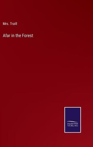 Cover image for Afar in the Forest