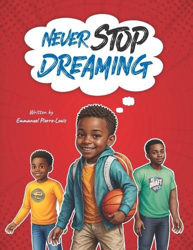 Cover image for Never Stop Dreaming