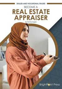 Cover image for Become a Real Estate Appraiser