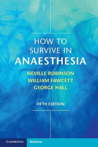 Cover image for How to Survive in Anaesthesia