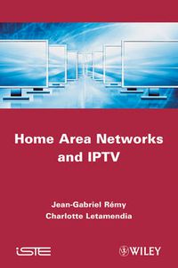 Cover image for Home Area Networks and IPTV