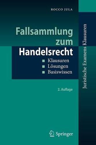 Cover image for Fallsammlung zum Handelsrecht: Klausuren - Loesungen - Basiswissen