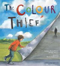 Cover image for The Colour Thief: A family's story of depression