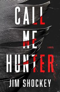 Cover image for Call Me Hunter