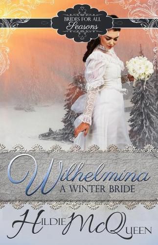 Cover image for Wilhelmina, A Winter Bride