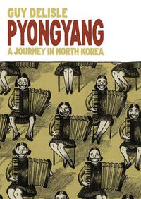 Cover image for Pyongyang: A Journey in North Korea