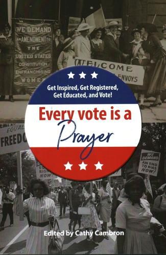 Cover image for Every Vote Is a Prayer