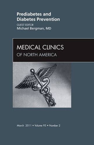 Cover image for Prediabetes and Diabetes Prevention, An Issue of Medical Clinics of North America