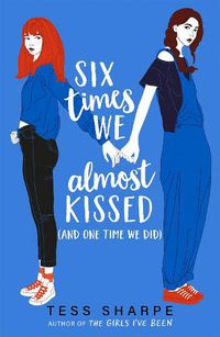 Cover image for Six Times We Almost Kissed (And One Time We Did)
