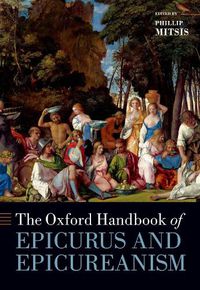 Cover image for The Oxford Handbook of Epicurus and Epicureanism