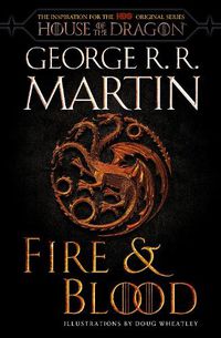 Cover image for Fire & Blood (HBO Tie-in Edition): 300 Years Before A Game of Thrones