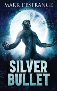 Cover image for Silver Bullet