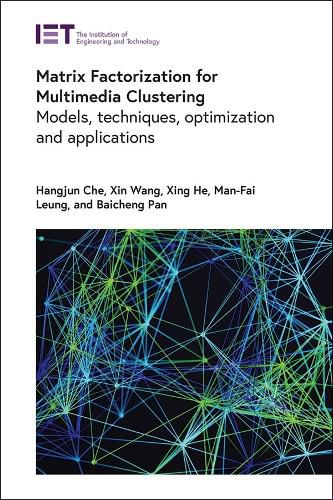 Cover image for Matrix Factorization for Multimedia Clustering