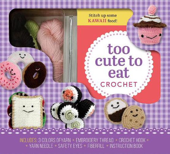 Cover image for Too Cute to Eat Crochet Kit