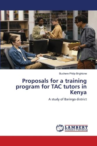 Cover image for Proposals for a training program for TAC tutors in Kenya